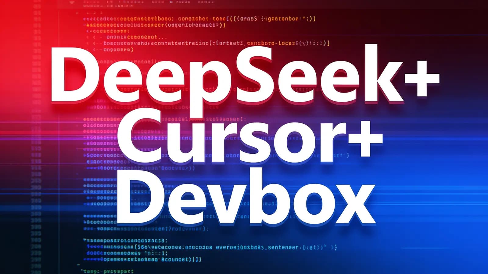 黑马 - DeepSeek+Cursor+Devbox 零代码开发项目课程 视频+资料